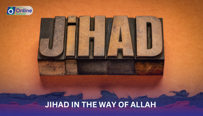 Lesson 03: Jihad in the way of Allah